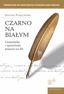 Czarno na białym. Gramatyka i sprawność pisania na B2 wyd. 2