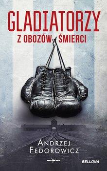 GLADIATORZY Z OBOZÓW ŚMIERCI (POCKET)