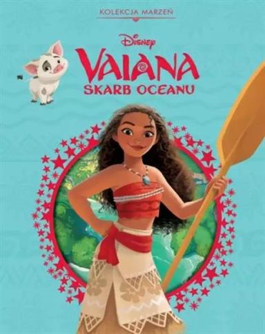 KOLEKCJA MARZEŃ. DISNEY VAIANA. SKARB OCEANU