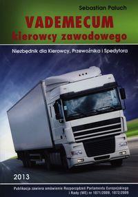VADEMECUM KIEROWCY ZAWODOWEGO 2013