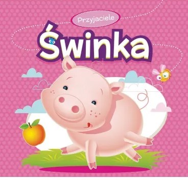 PRZYJACIELE. ŚWINKA