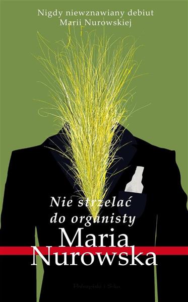 NIE STRZELAĆ DO ORGANISTY