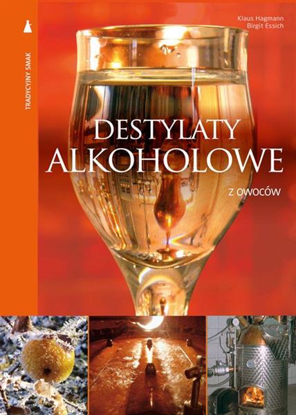 DESTYLATY ALKOHOLOWE Z OWOCÓW