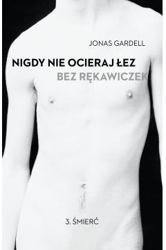 NIGDY NIE OCIERAJ ŁEZ BEZ RĘKAWICZEK