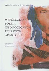 WSPÓŁCZESNA POEZJA ZJEDNOCZONYCH EMIRATÓW ARABSKIC