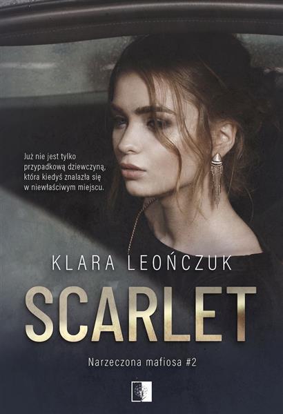 NARZECZONA MAFIOSA. TOM 2. SCARLET
