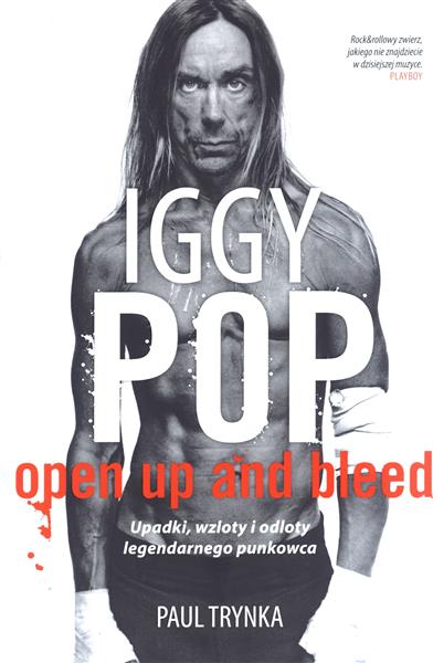 IGGY POP. OPEN UP AND BLEED. UPADKI, WZLOTY