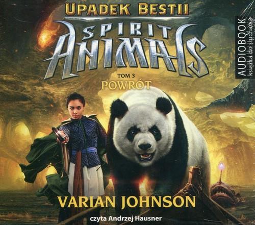 SPIRIT ANIMALS UPADEK BESTII TOM 3 POWRÓT - AUDIOB