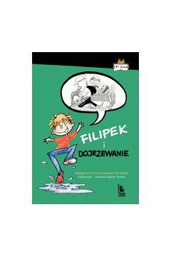 FILIPEK I DOJRZEWANIE