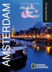 Amsterdam. Miejskie opowieści. Historia. Mity.