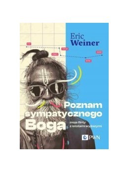 POZNAM SYMPATYCZNEGO BOGA WEINER