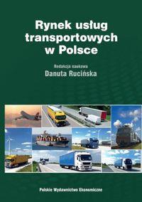 RYNEK USŁUG TRANSPORTOWYCH W POLSCE