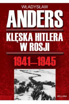 Klęska Hitlera w rosji 1941-1945