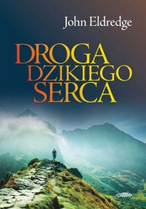 Droga dzikiego serca