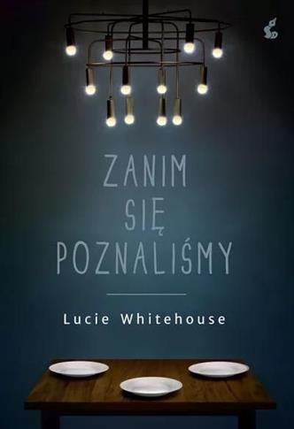 Zanim się poznaliśmy L. Whitehouse