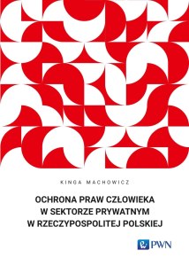 Ochrona praw człowieka w sektorze prywatnym w Rzeczypospolitej Polskiej