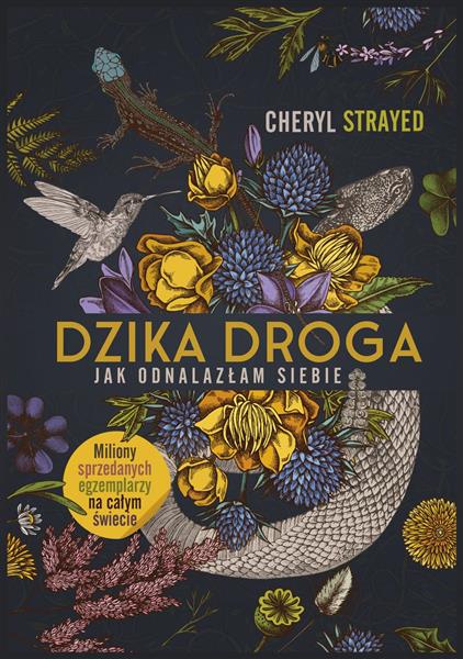 DZIKA DROGA. JAK ODNALAZŁAM SIEBIE