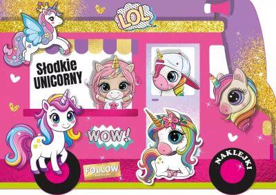 SŁODKIE UNICORNY. KOLOROWANKA Z WYKROJNIKA