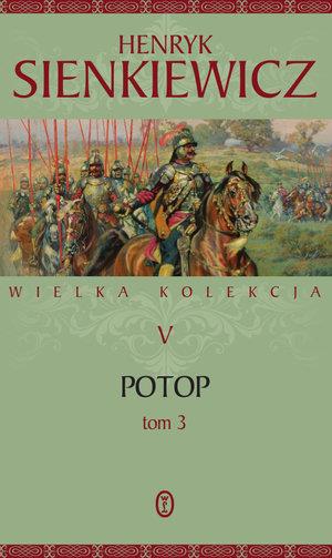 WIELKA KOLEKCJA. TOM 5. POTOP. TOM 3