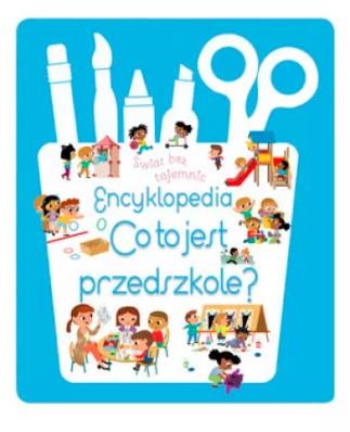 ŚWIAT BEZ TAJEMNIC. ENCYKLOPEDIA. CO TO JEST...