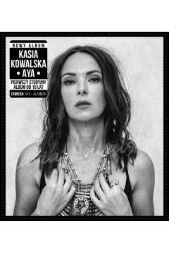 AYA, CD KASIA KOWALSKA