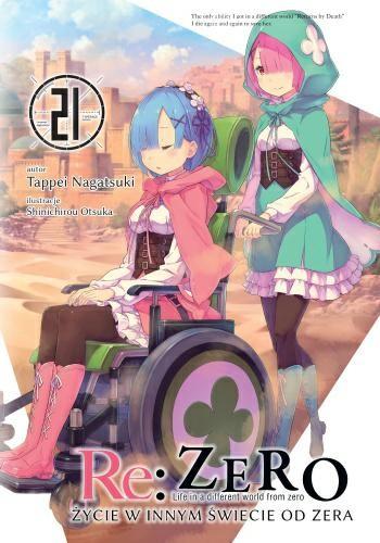RE: ZERO. TRUTH OF ZERO. TOM 21. ŻYCIE W INNYM