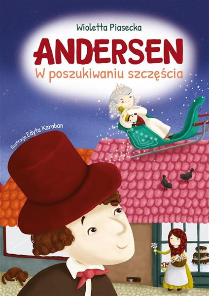 ANDERSEN. W POSZUKIWANIU SZCZĘŚCIA