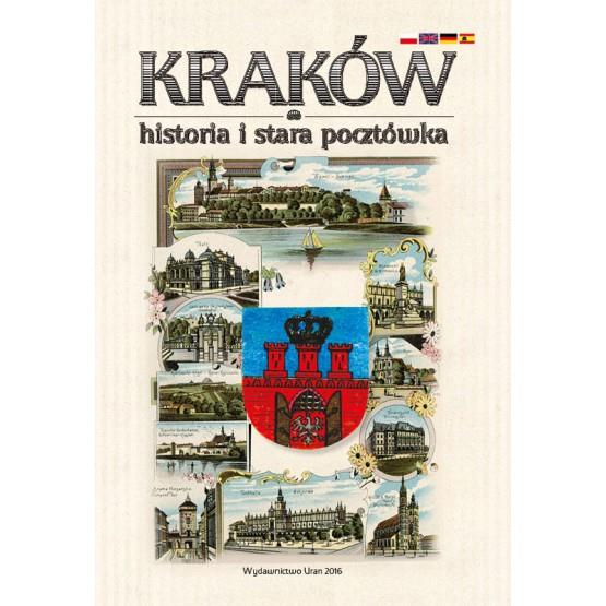 KRAKÓW HISTORIA I STARA POCZTÓWKA