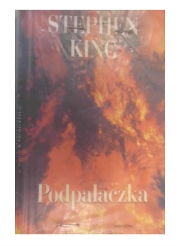 PODPALACZKA - STEPHEN KING