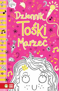 TOŚKA MARZEC. DZIENNIK TOŚKI MARZEC NOWY