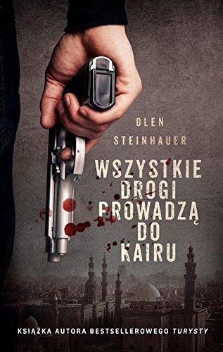 WSZYSTKIE DROGI PROWADZĄ DO KAIRU