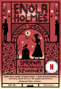 Enola Holmes i sprawa cmentarnego dzwonka. Enola Holmes
