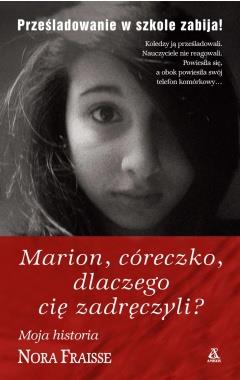 MARION, CÓRECZKO DLACZEGO CIE ZADRĘCZYLI