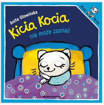 KICIA KOCIA NIE MOŻE ZASNĄĆ