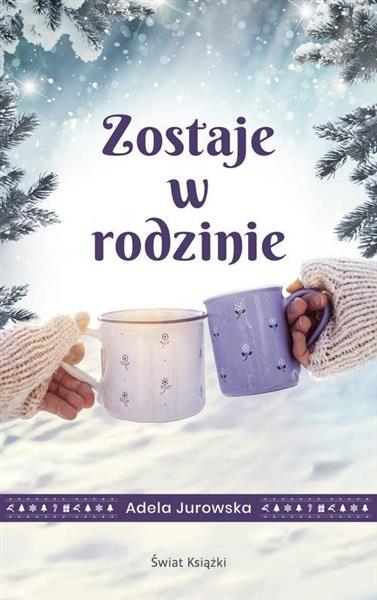 ZOSTAJE W RODZINIE