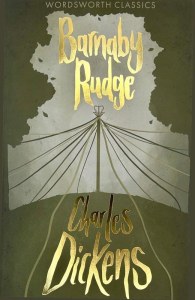 Barnaby Rudge. Wordsworth Classics wer. angielska