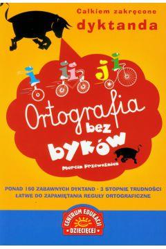 ORTOGRAFIA BEZ BYCZKÓW