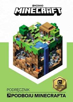 MINECRAFT. PODRĘCZNIK PODBOJU MINECRAFTA