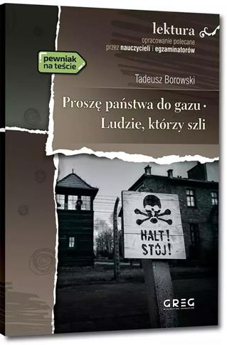 Proszę państwa do gazu. Ludzie, którzy szli (wydan