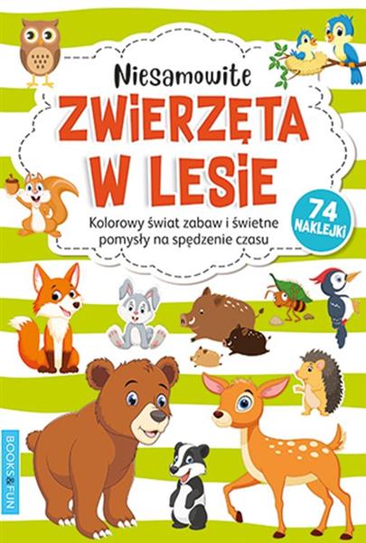 NIESAMOWITE ZWIERZĘTA W LESIE KOLOROWANKA