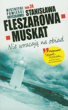 NIE WRACAJĄ NA OBIAD