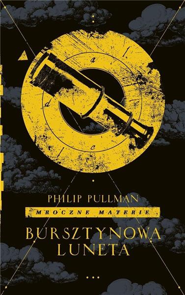 MROCZNE MATERIE. TOM 3. BURSZTYNOWA LUNETA