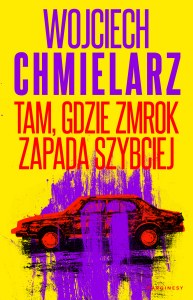 Tam, gdzie zmrok zapada szybciej