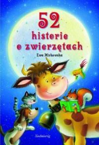 52 HISTORIE O ZWIERZĘTACH