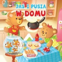 W DOMU. JAŚ I PUSIA
