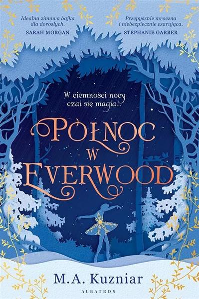 PÓŁNOC W EVERWOOD