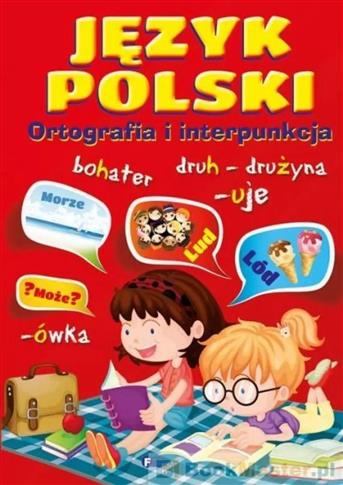 Język polski Ortografia i interpunkcja