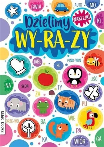 DZIELIMY WYRAZY Z NAKLEJKAMI
