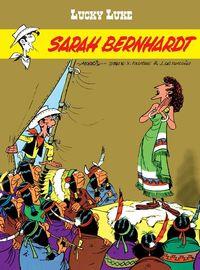 LUCKY LUKE. SARAH BERNHARDT