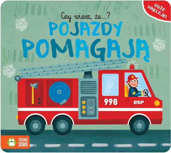 CZY WIESZ ŻE..? POJAZDY POMAGAJĄ